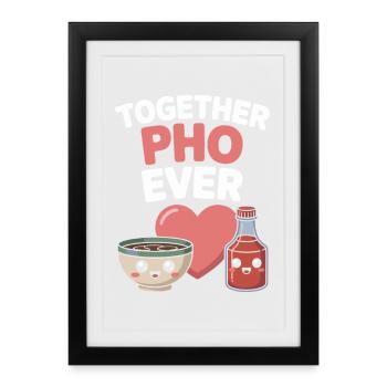 Together Pho Ever Vietnam Voyage Nouilles Soup Pho - Affiche encadrée (27 × 37 cm) - noir - Devant