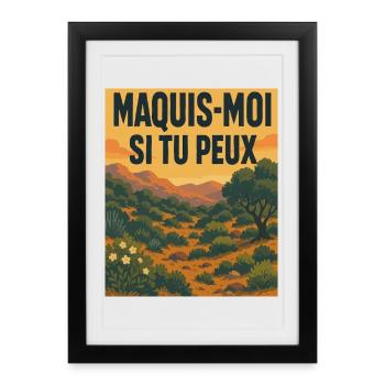Maquis moi si tu peux - Affiche encadrée (27 × 37 cm) - noir - Devant