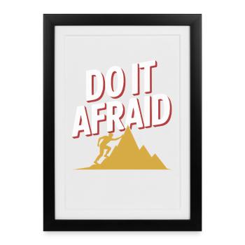 Do It Afraid Courage Development Motivation - Framed poster (27 × 37 cm) - black - Front