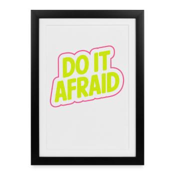 Do It Afraid Courage Development Motivation - Framed poster (27 × 37 cm) - black - Front