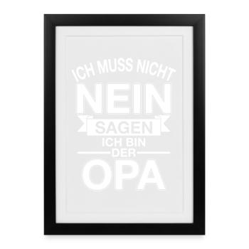 Ich Muss Nich Nein Sagen Ich Bin Der Opa - Affiche encadrée (27 × 37 cm) - noir - Devant