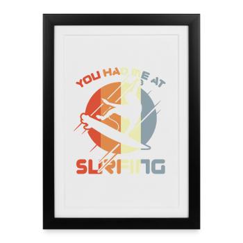 You had me surfing - Framed poster (27 × 37 cm) - black - Front