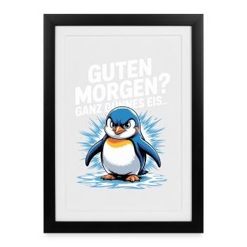 Good morning? Very thin ! Funny Penguin - Framed poster (27 × 37 cm) - black - Front