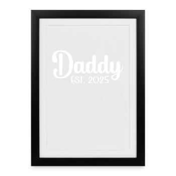 Daddy est 2025 - Framed poster (27 × 37 cm) - black - Front