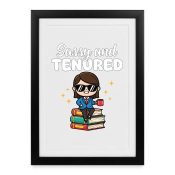 SASSY AND TENURED - TEACHER GIFT - Framed poster (27 × 37 cm) - black - Front