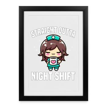 STRAIGHT OUTTA NIGHT SHIFT - NURSE GIFT - Framed poster (27 × 37 cm) - black - Front