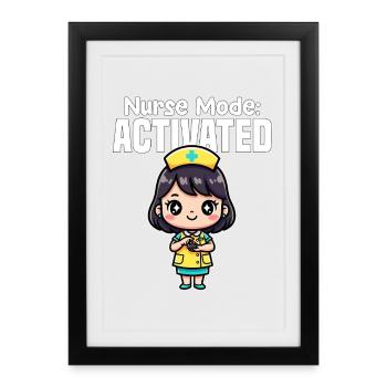 NURSE MODE ACTIVATED - NURSE GIFT - Framed poster (27 × 37 cm) - black - Front