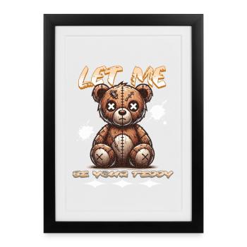 Creepy Love Teddy – Let Me Be Your Teddy - Framed poster (27 × 37 cm) - black - Front