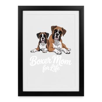 Boxer Mom For Life - Framed poster (27 × 37 cm) - black - Front
