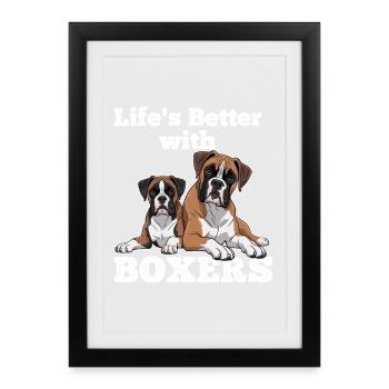 La vie est meilleure avec les boxers - Affiche encadrée (27 × 37 cm) - noir - Devant