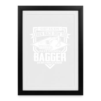 Baggerfahrer Sprüche Baugeräteführer Hochbau  - Gerahmtes Poster (27 × 37 cm) - Schwarz - Vorne