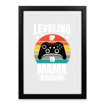 Monter de niveau jusqu’à Mama Again Gaming Gamer - Affiche encadrée (27 × 37 cm) - noir - Devant