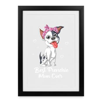 Meilleure maman française de tous les temps - Cute French Bulldog Mom S - Affiche encadrée (27 × 37 cm) - noir - Devant