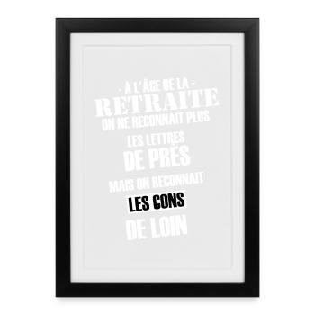 Humorous quote about retirement - Framed poster (27 × 37 cm) - black - Front