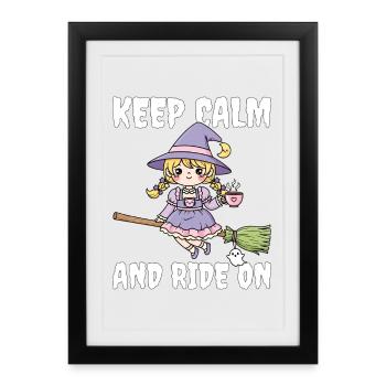 KEEP CALM AND RIDE ON - WITCH HALLOWEEN - Framed poster (27 × 37 cm) - black - Front