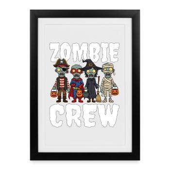 ZOMBIE CREW - ZOMBIE HALLOWEEN - Framed poster (27 × 37 cm) - black - Front