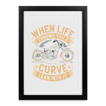 When Life Throws You a Curve – Biker Design - Framed poster (27 × 37 cm) - black - Front