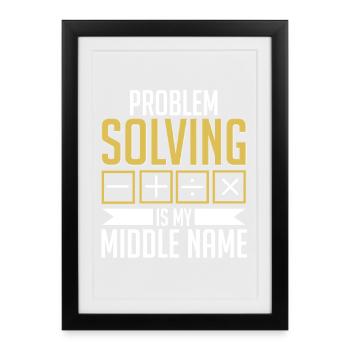 Math Math Teacher Problem Solving My Middle Name - Framed poster (27 × 37 cm) - black - Front