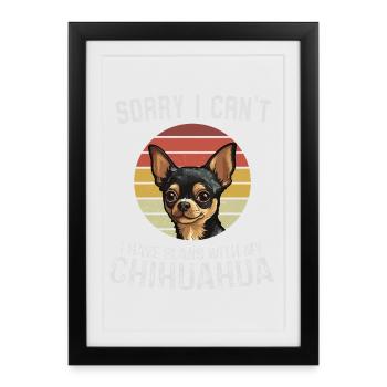 Chihuahua with Witty Slogan T-Shirt - Framed poster (27 × 37 cm) - black - Front