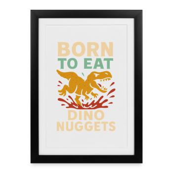 Dino Nuggets Nostalgia Funny Snack Dinosaur - Framed poster (27 × 37 cm) - black - Front