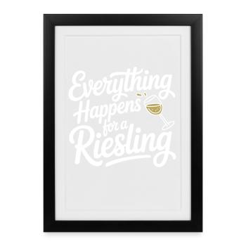Vin Buveur De Vin Tout Arrive Pour Un Riesling - Affiche encadrée (27 × 37 cm) - noir - Devant