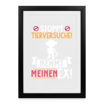Animal welfare STOP ANIMAL TESTING TAKE MY EX - Framed poster (27 × 37 cm) - black - Front
