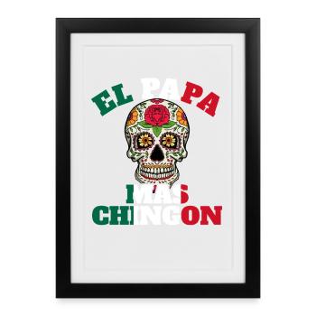 El Papa Mas Chingon - Affiche encadrée (27 × 37 cm) - noir - Devant