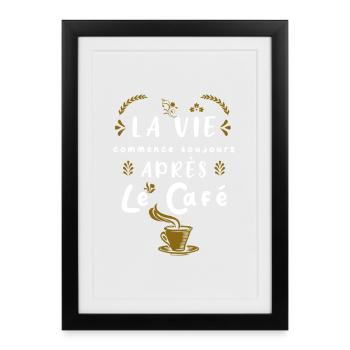Cadeau Humour Pour Amateur de Café - Affiche encadrée (27 × 37 cm) - noir - Devant