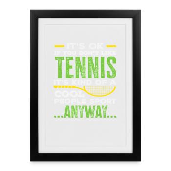 Tennis players: Tennis for cool people - Framed poster (27 × 37 cm) - black - Front