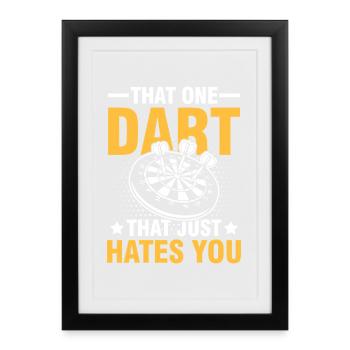 That one dart that just hates you - Gerahmtes Poster (27 × 37 cm) - Schwarz - Vorne