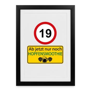 19 From now on only hop smoothie - Framed poster (27 × 37 cm) - black - Front