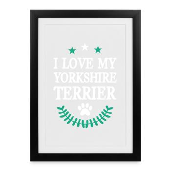J’adore mon Yorkshire Terrier - Affiche encadrée (27 × 37 cm) - noir - Devant