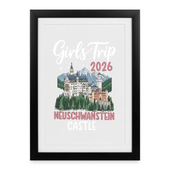 Girls Trip 2026 Neuschwanstein Castle - Framed poster (27 × 37 cm) - black - Front