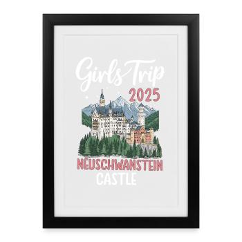 Girls Trip 2025 Neuschwanstein Castle - Framed poster (27 × 37 cm) - black - Front