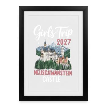 Girls Trip 2027 Neuschwanstein Castle - Framed poster (27 × 37 cm) - black - Front
