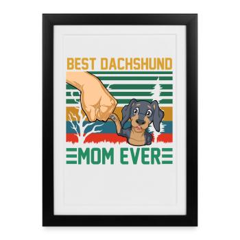 Meilleure maman teckel de tous les temps - Affiche encadrée (27 × 37 cm) - noir - Devant