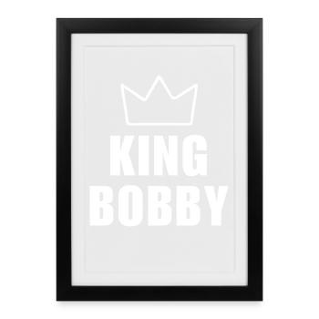 T-shirt King Bobby Crown – Nom commençant par B - Affiche encadrée (27 × 37 cm) - noir - Devant