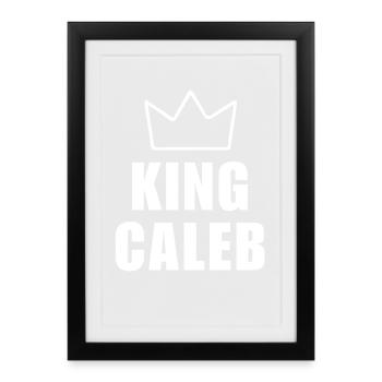 King Caleb Crown Shirt – Name beginnt mit C - Gerahmtes Poster (27 × 37 cm) - Schwarz - Vorne