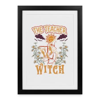 Teacher Teacher Educator The Teacher Witch - Framed poster (27 × 37 cm) - black - Front