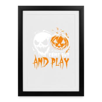 Halloween Costume - Come out and play - Gift - Framed poster (27 × 37 cm) - black - Front