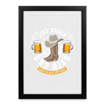 Danse en ligne et bière - c'est pourquoi je suis ici - cadeau - Affiche encadrée (27 × 37 cm) - noir - Devant