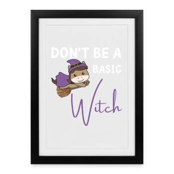 Cheval Sorcière d'Halloween Les sorcières ne sont pas des sorcières de base - Affiche encadrée (27 × 37 cm) - noir - Devant