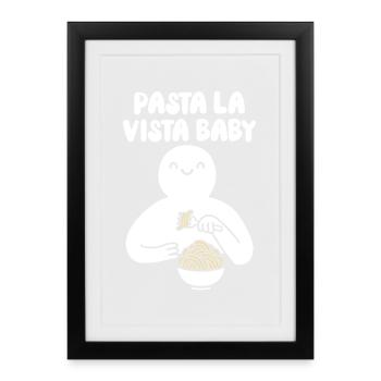Pasta la vista baby - Framed poster (27 × 37 cm) - black - Front