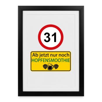 31 Désormais, uniquement le smoothie au houblon - Affiche encadrée (27 × 37 cm) - noir - Devant