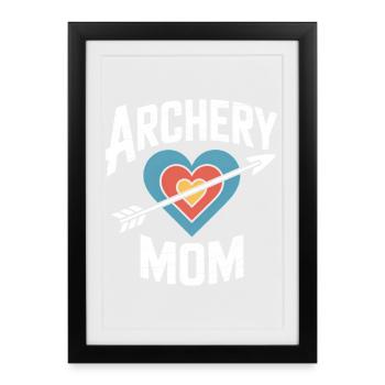 Bogenschießen Spruch Mutter Bogenschießen Geschenk - Gerahmtes Poster (27 × 37 cm) - Schwarz - Vorne
