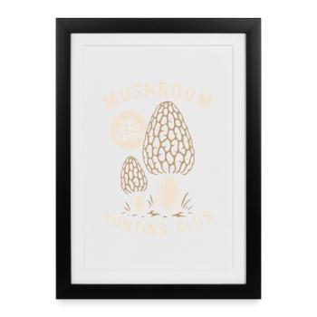 Mushroom Hunting Club, Morel, Mushroom Picker, Mushroom - Framed poster (27 × 37 cm) - black - Front