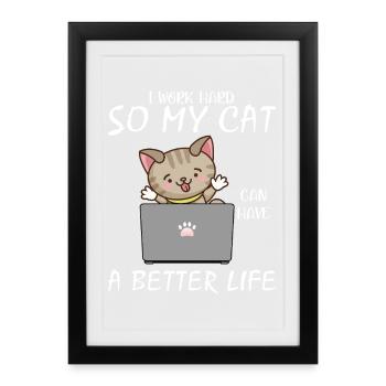 Adorable conception de motivation pour le travail du chat - Affiche encadrée (27 × 37 cm) - noir - Devant