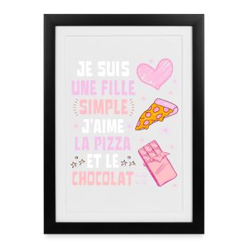 I'm a Simple Pizza and Chocolate Girl - Framed poster (27 × 37 cm) - black - Front