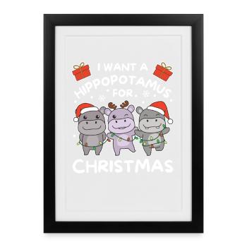 I want a hippo for Christmas cute hippos - Framed poster (27 × 37 cm) - black - Front
