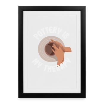 Pottery is my therapy joy - Framed poster (27 × 37 cm) - black - Front